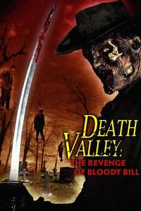 Death Valley: The Revenge of Bloody Bill - Poster