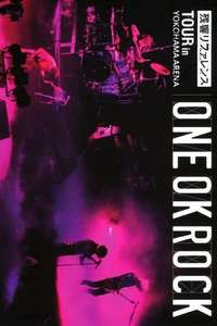 ONE OK ROCK: Zankou Reference Tour - Yokohama Arena - Poster