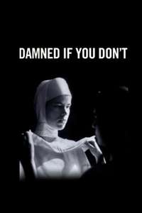 Damned If You Don't - Poster