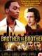 Brother to Brother