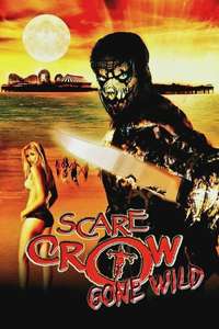 Scarecrow Gone Wild - Poster