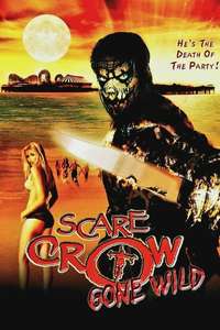 Scarecrow Gone Wild - Poster