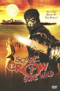 Scarecrow Gone Wild - Poster