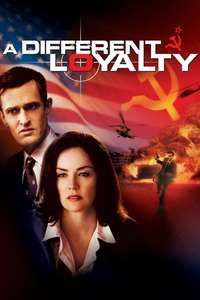 A Different Loyalty - Poster