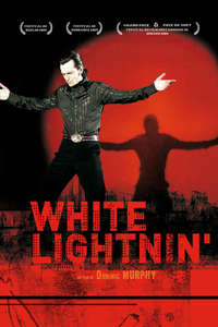 White Lightnin' - Poster