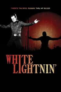 White Lightnin' - Poster