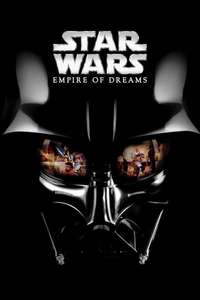 Empire of Dreams: The Story of the Star Wars Trilogy - Poster