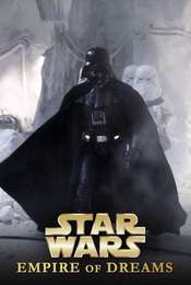 Empire of Dreams: The Story of the Star Wars Trilogy