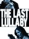 The Last Lullaby