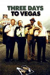 Three Days To Vegas - Poster