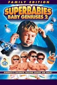 Superbabies: Baby Geniuses 2 - Poster