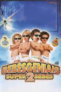 Superbabies: Baby Geniuses 2 - Poster