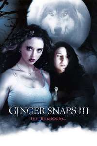 Ginger Snaps Back: The Beginning - Poster
