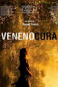 Veneno Cura - Poster