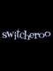 Switcheroo