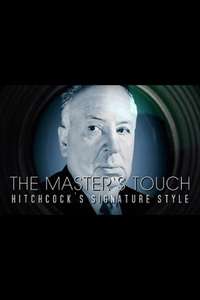 The Master's Touch: Hitchcock's Signature Style - Poster