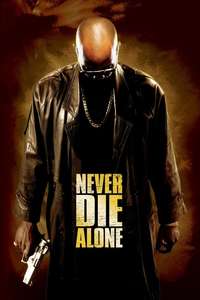 Never Die Alone - Poster
