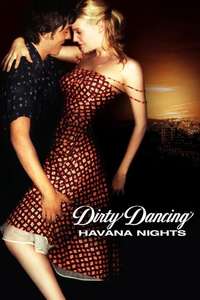 Dirty Dancing: Havana Nights - Poster