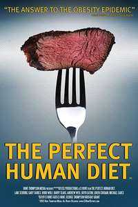 The Perfect Human Diet - Poster