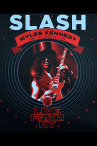 Slash Apocalyptic Love - Live In New York - Poster