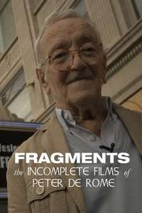 Fragments: The Incomplete Films of Peter de Rome - Poster