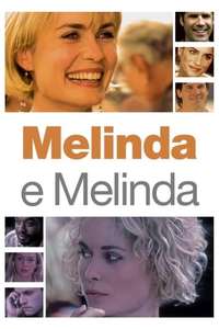 Melinda and Melinda - Poster