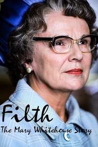 Filth: The Mary Whitehouse Story - Poster