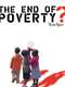 The End of Poverty?