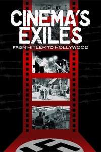 Cinema's Exiles: From Hitler to Hollywood - Poster