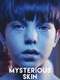 Mysterious Skin