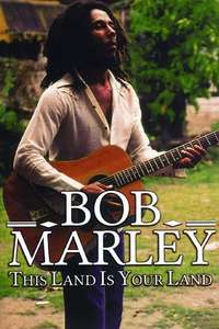 Bob Marley: This Land is Your Land - Poster