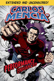 Carlos Mencia: Performance Enhanced