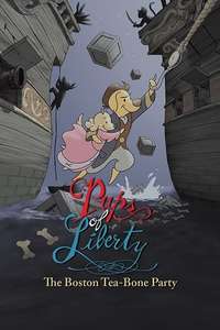 Pups of Liberty: The Boston Tea-Bone Party - Poster