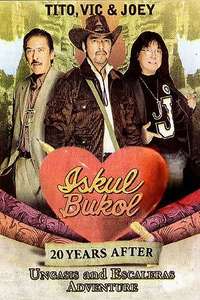 Iskul Bukol 20 Years After (Ungasis and Escaleras Adventure) - Poster