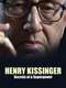 Henry Kissinger: Secrets of a Superpower