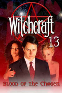 Witchcraft 13: Blood of the Chosen - Poster