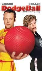 DodgeBall: A True Underdog Story