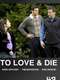 To Love and Die