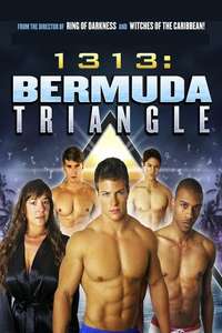 1313: Bermuda Triangle - Poster