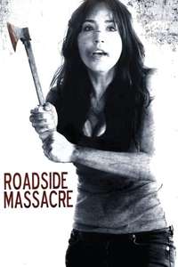 Roadside Massacre - Poster
