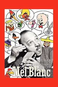 Mel Blanc: The Man of a Thousand Voices - Poster