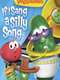 VeggieTales: If I Sang a Silly Song