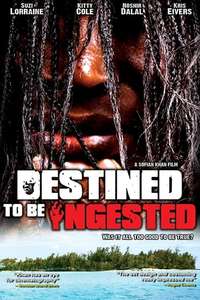 Destined to be Ingested - Poster