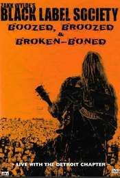 Black Label Society: Boozed  Broozed & Broken-Boned