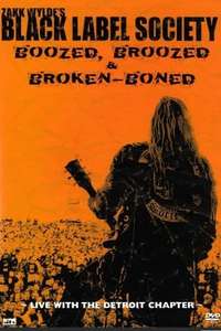 Black Label Society: Boozed  Broozed & Broken-Boned - Poster