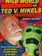 The Wild World of Ted V. Mikels