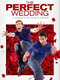 The Perfect Wedding