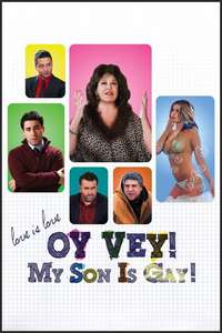 Oy Vey! My Son Is Gay! - Poster