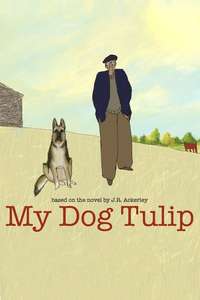My Dog Tulip - Poster