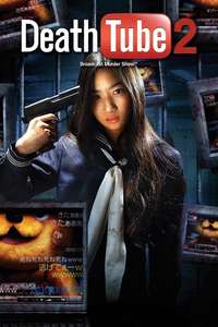 Death Tube 2 - Poster